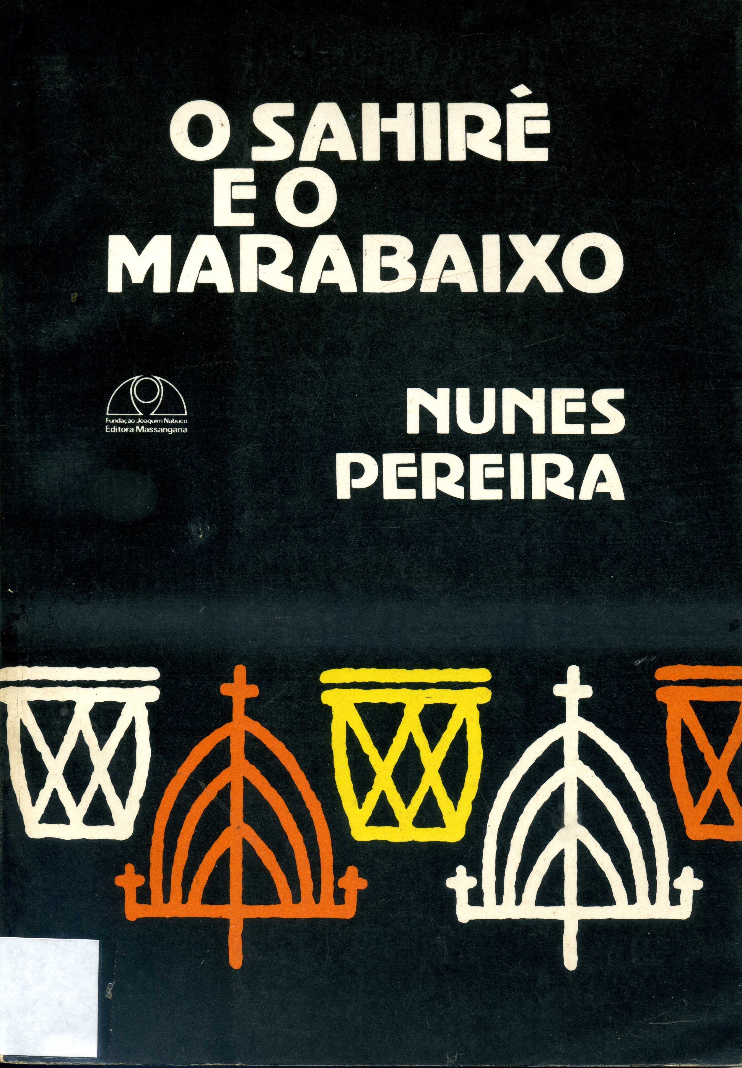 Sahiré e o Marabaixo, O